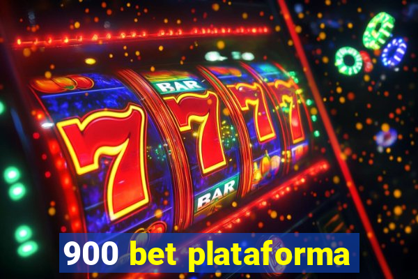 900 bet plataforma